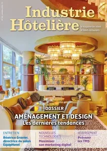 Industrie Hôtelière N.765 - Novembre 2024 [Magazines]