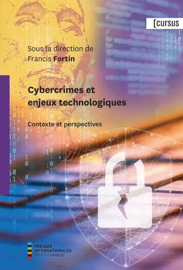 Cybercrimes et enjeux technologiques - Contexte et perspectives [Livres]