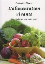 L'alimentation vivante [Livres]