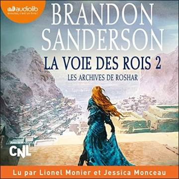 Brandon Sanderson - Les archives de Roshar 1 - La Voie des rois 2 [AudioBooks]