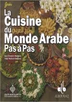 La Cuisine du Monde Arabe (Pas à Pas) [Livres]