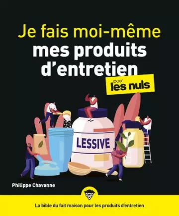 Je fais moi-même mes produits d'entretien pour les Nuls  [Livres]