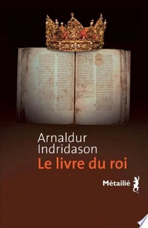 Le livre du roi - Arnaldur Indridason [Livres]