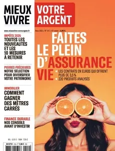 Mieux Vivre Votre Argent - Mars 2025 [Magazines]