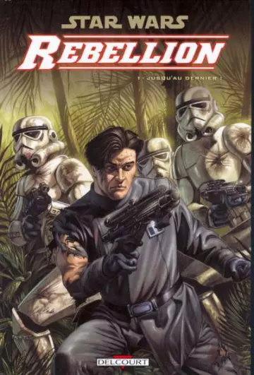 Star Wars Rebellion Intégrale [BD]