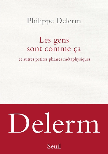 Philippe Delerm - Les gens sont comme ça [Livres]