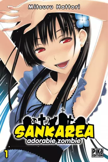 SANKAREA, ADORABLE ZOMBIE - INTÉGRALE 11 TOMES [Mangas]