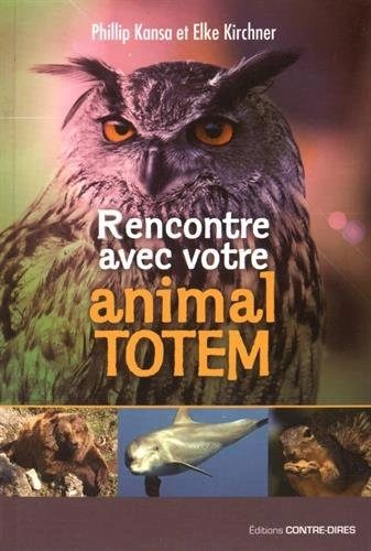 Rencontre avec votre animal totem [Livres]