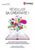 Réveiller sa créativité ! [Livres]