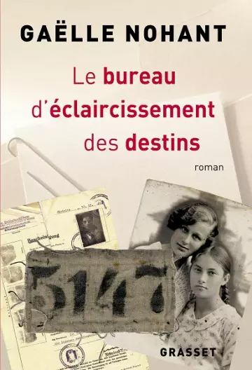 Le bureau d'éclaircissement des destins  Gaëlle Nohant [Livres]