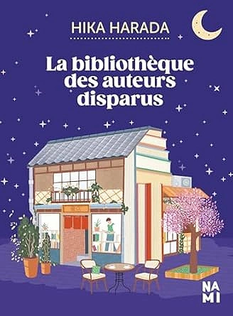 La bibliothèque des auteurs disparus Hika Harada [Livres]