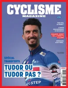 Cyclisme Magazine N.26 - Novembre-Décembre 2024 - Janvier 2025 [Magazines]