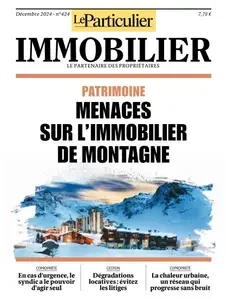 Le Particulier Immobilier - Décembre 2024  [Magazines]