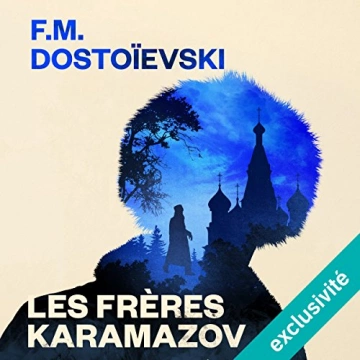 Les Frères Karamazov F.M. Dostoïevski  [AudioBooks]