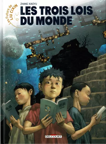 Les Futurs de Liu CIXIN - Tome 3 - Les Trois Lois du Monde [BD]