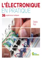 L'ÉLECTRONIQUE EN PRATIQUE - 36 EXPÉRIENCES LUDIQUES  [Livres]