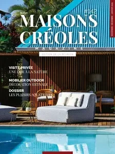 Maisons Créoles Magazine - Novembre 2024 - Janvier 2025 [Magazines]