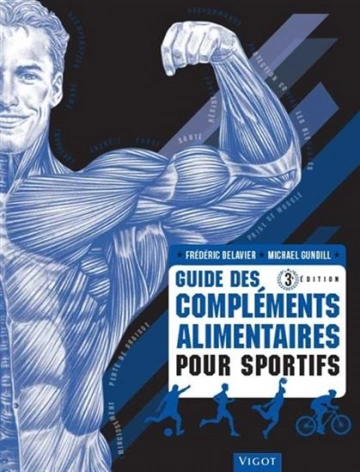 Guide des compléments alimentaires pour sportifs  [Livres]