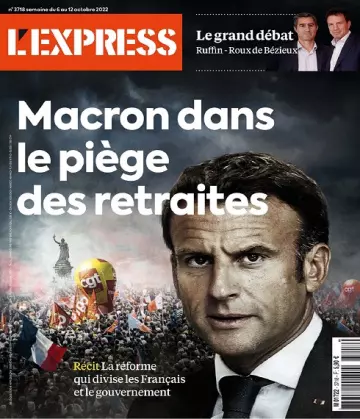 L’Express N°3718 Du 6 au 12 Octobre 2022  [Magazines]