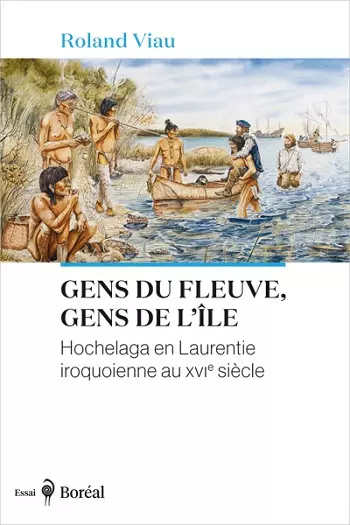 Gens du fleuve, gens de l'île - Roland Viau [Livres]