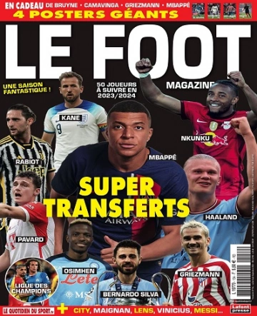 Le Foot Magazine N°154 – Juillet-Septembre 2023 [Magazines]