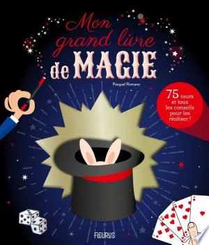 Pasqual Romano Mon grand livre de magie [Livres]