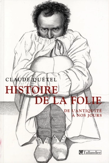 Histoire de la folie [Livres]