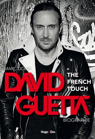 DAVID GUETTA - THE FRENCH TOUCH [Livres]