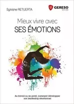 Mieux vivre avec ses emotions [Livres]