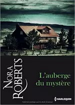 L’auberge du mystère – Nora Roberts  [Livres]