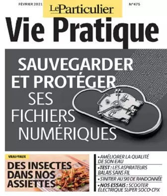 Le Particulier Vie Pratique N°475 – Février 2021 [Magazines]