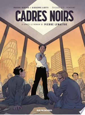 Cadres noirs - Tome 2 - Pendant [BD]