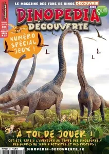 Dinopédia Découverte - Juillet 2024 [Magazines]