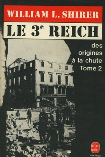 L. SHIRER le troisième reich - des origines à la chute 2 [Livres]