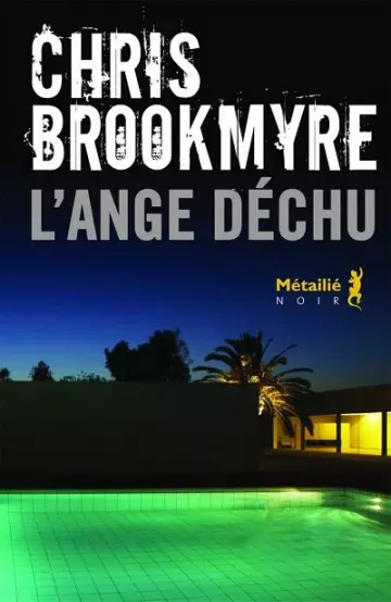 L'Ange déchu  Chris Brookmyre [Livres]