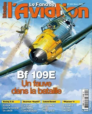 Le Fana De L’Aviation N°604 – Mars 2020 [Magazines]