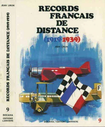 Aviation - Record français de distance 1919-1939  [Livres]