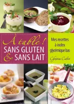 À table sans gluten et sans lait  [Livres]