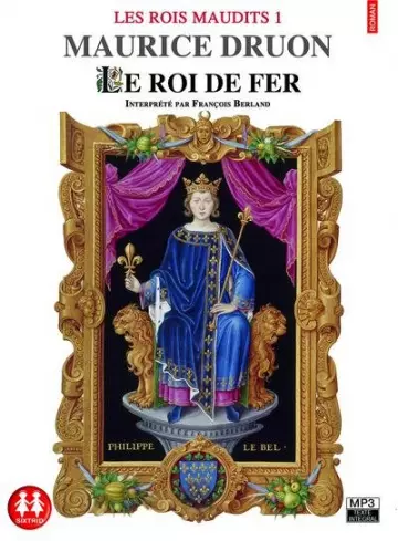 Maurice Druon - Le roi de fer [AudioBooks]