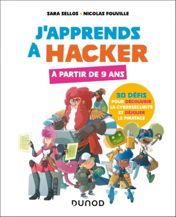 J'apprends à hacker - A partir de 9 ans [Livres]