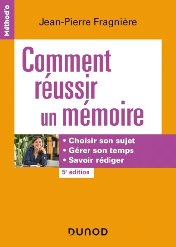 Comment réussir un mémoire - 5e éd. [Livres]