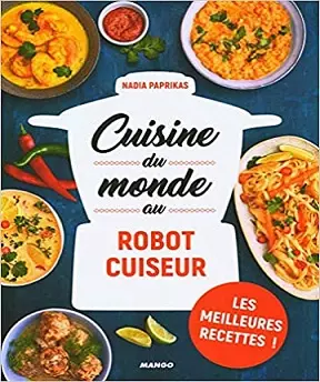 Cuisine du monde au robot cuiseur [Livres]