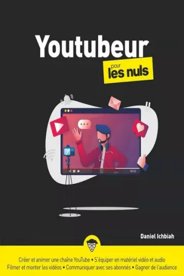 YOUTUBEUR POUR LES NULS • DANIEL ICHBIAH [Livres]