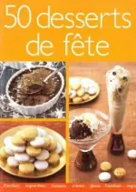 50 desserts de fête [Livres]