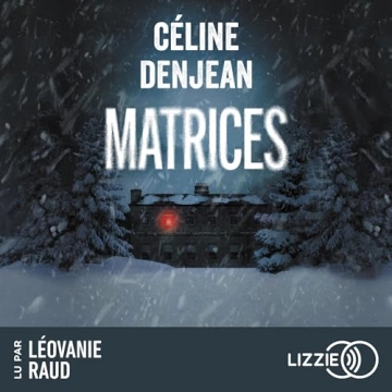 Matrices Céline Denjean  [AudioBooks]