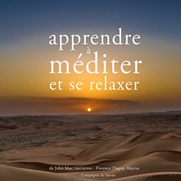 JOHN MAC - APPRENDRE À MÉDITER ET À SE RELAXER [AudioBooks]