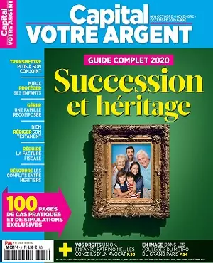 Capital Votre Argent N°8 – Octobre-Décembre 2019 [Magazines]