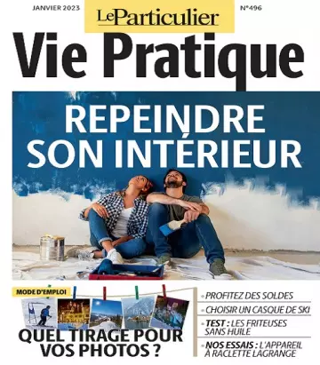 Le Particulier Vie Pratique N°496 – Janvier 2023 [Magazines]