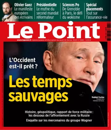 Le Point N°2585 Du 24 Février 2022 [Magazines]