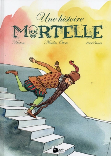 Une Histoire Mortelle T1 [BD]